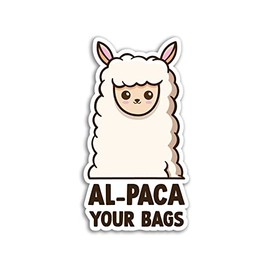 2 x 10cm Sarcasm Vinyl Stickers - Alpaca Al-paca Your Bags Llama Pun Animal Self Deprecating Humour Insults Joke Funny Quote Sticker #79827