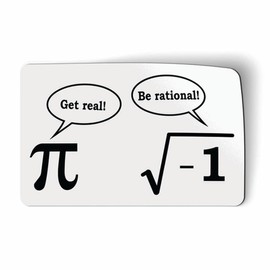 Be Rational Get Real Math Pi - 3" Vinyl Sticker - for Car Laptop I-Pad Phone Helmet Hard Hat - Waterproof Decal