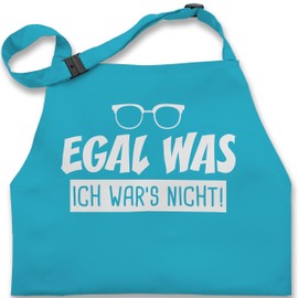 Shirtracer - Children's Apron for Boys and Girls - Egal was ich Wars nicht I, 7 turquoise