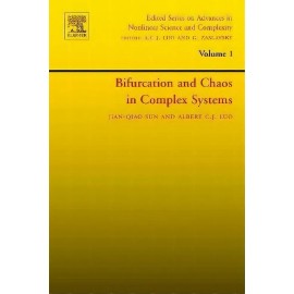 Bifurcation And Chaos In Complex Systems: Volume 1, De Jian-qiao Sun. Edited Series On Advances In Nlinear Science And Complexity, Vol. 1. Editorial Elsevier Science & Technology, Tapa Dura En Inglés