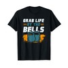 Afferra la vita dalle campane, Kettlebells Workout Funny Maglietta