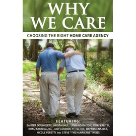 Why We Care: Choosing the Right Home Care Agency