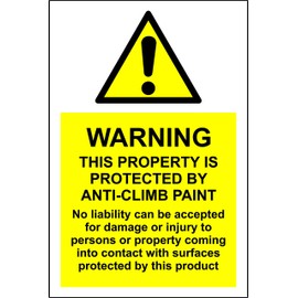 CCTV security Warning this property is protected by anti-climb paint safety sign - 1.2mm rigid plastic 300mm x 200mm