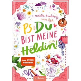 PS: Du bist meine Heldin! (PS: Du bist die Beste! 3): Für alle ab 11 Jahren, die Chaos, Spaß und Freundschaftsthemen lieben!