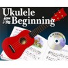 Ukulele From The Beginning Uke Book/Cd: Gcea Tuning