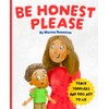 Be Honest Please: A Tell the Truth Kids Book on