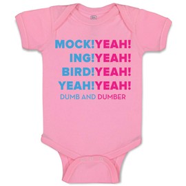 Cute Rascals Baby Bodysuit Mock! Yeah! Ing! Bird! Yeah Dumb Dumber Funny Humor Boy & Girl Baby Clothes Funny Cotton Soft Pink Design Only Newborn