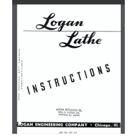 Logan Lathe Model 200 201  210  211 Operating Instructions & Parts List 1947 40p