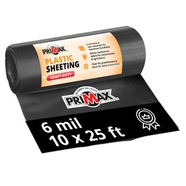 PRIMAX PRIMAX 6 mil Plastic Sheeting (10'x25')C Waterproof, UV Resistant, Heavy Duty Thick Plastic Sheeting Roll for Weed Barrier, Moisture, Vapor Barrier, Construction Film, Lumber Tarp, Ground Cover, Black