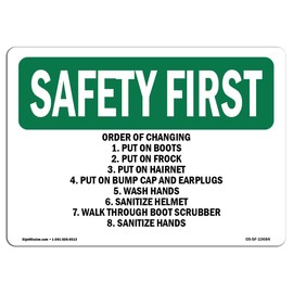 OSHA Safety First Sign - Order of Changing 1. Put On Boots 2. Put | Aluminum Sign | Protect Your Business, Work Site, Warehouse | Made in The USA