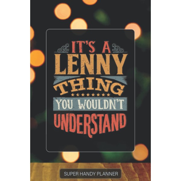 Lenny: It's A Lenny Thing You Wouldnt Understand - Custom