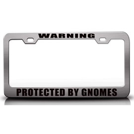 Custom Brother - Warning Protected by Gnomes Metal Car SUV Truck License Plate Frame a6