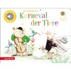 Ich entdecke den Karneval der Tiere - Pappbilderbuch mit Sound