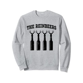 The Reinbeers Funny Reindeer Beer Christmas Drinking Xmas Sweatshirt