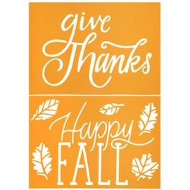 Painting Stencil - Give Thanks and Happy Fall - 7 x 10 inches Pattern Template - Reusable