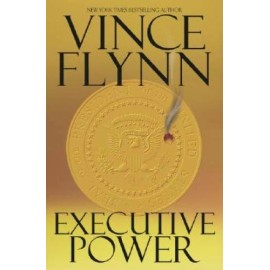 Executive Power (Mitch Rapp ) - Hardcover By Flynn, Vince - GOOD