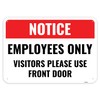 1PC Employee Entrance Only Sign, 10 x 7 Inches -