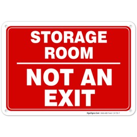 Sigo Signs, Storage Room Sign, Not an Exit Sign, 10x7 Inches, 55 mil Thick HDPS (high Density polystyrene), Made in USA