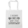 Hippowarehouse I decorate cakes what's your superpower? Tote Shopping Gym
