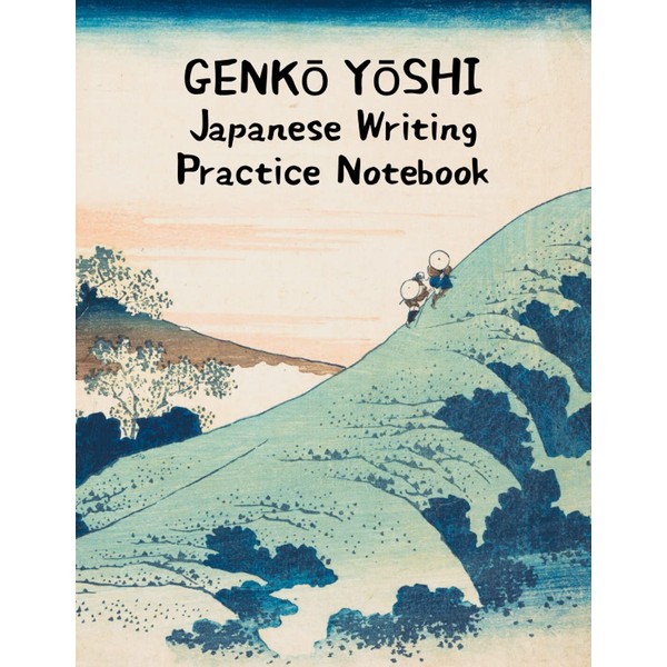 Genko Yoshi Japanese Writing Practice Notebook: Large 120-page Book to