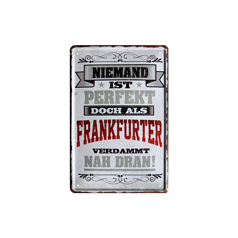 2189 Tin Sign with Nobody is Perfect, But As Frankfurter
