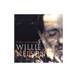 Oh Boy Records Classics Presents Willie Nelson
