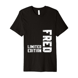 Fred Limited Edition Funny Name Premium T-Shirt