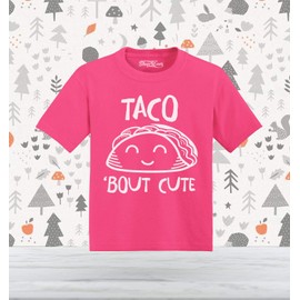 shop4ever Taco Bout Cute Toddler Cotton T-Shirt