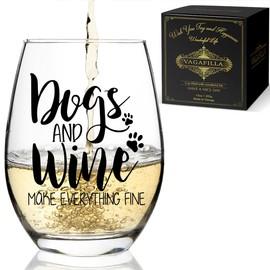 Vagafilla Dogs and Wine Make Everything Fine Wine Glass 15oz, Stemless Wine Glass for Dog Lovers, Funny Dog Themed Wine Glass Gift,Dog Mom Gifts For Women Man Friends Sisters Grandma Wife-11