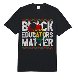 Black Educators Matter Design Black History Month African Comfort Colors Adult Heavyweight T-Shirt
