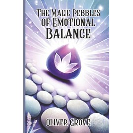 The Magic Pebbles of Emotional Balance