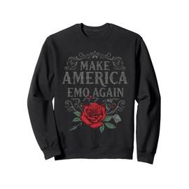 Make America Emo Again Funny Goth Gifts for Emo Kid Sweatshirt