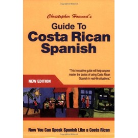 Guide to Costa Rican Spanish