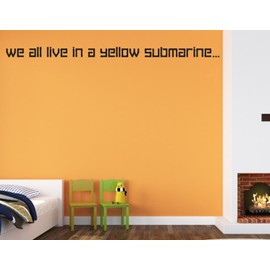 We All Live in a Yellow Submarine...Wall Decals Stickers, Black, 72"