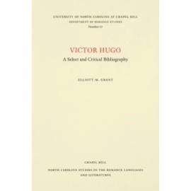 Victor Hugo: A Select And Critical Bibliography