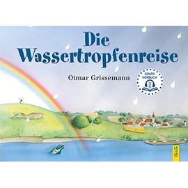 Die Wassertropfenreise: Mit Gratis-Audio-Datei und QR-Code