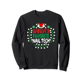 Santa's Favorite Nail Tech Maniküreist Weihnachten Sweatshirt