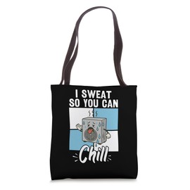 HVAC I Sweat For Chill | Ideal for Residential HVAC Techs Tote Bag