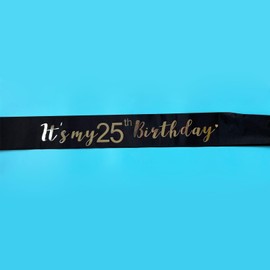 Its My 25th Birthday Sash, Birthday Girl Sash for Boy Gifts Party Decorations and Supplies, Black with Silver