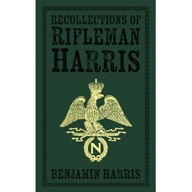 Recollections of Rifleman Harris