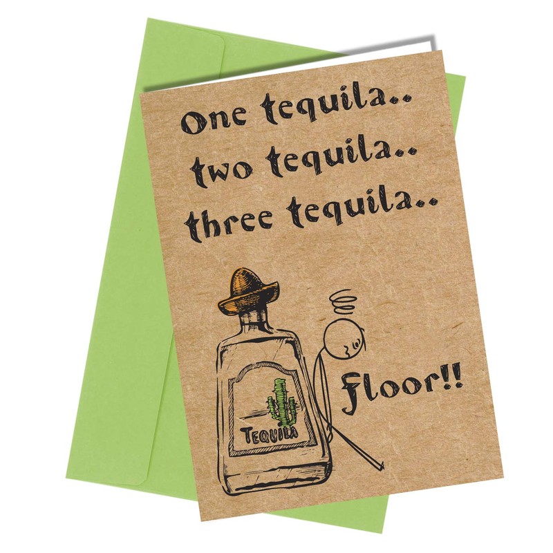 #951 Tequila Funny Friend Birthday Card