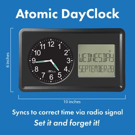 DayClocks Atomic Combines Analog Time and Digital Display for Day and Date – 10” Display Alarm Clock - Battery Powered Soft Display - Black Frame