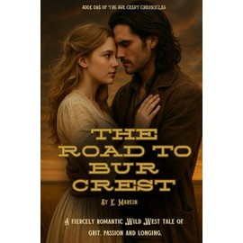 The Road to Bur Crest