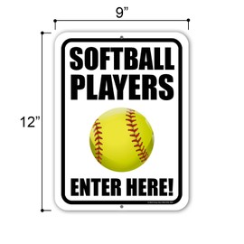 Honey Dew Gifts, Softball Players Enter Here, Door Signs for Home, Sports Wall Decor, Softball Decorations, Softball Gifts, Softball Accessories, Sports Fan Gifts, 9 inch by 12 inch, HDG-1623