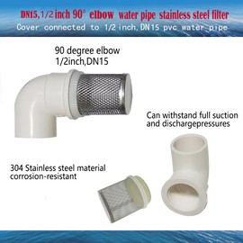 YONYONICE DN15 1/2 inch Suction Strainers Stainless Steel Filter Cover Connected to 90 Degree Elbow 1/2" PVC DN15 Water Pipe, Used to Remove Debris and Reduce Solid Entry，Koi Pond Filtration System.