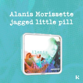 Jagged Little Pill (KiT Album - General)