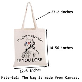 Funny American History Gift History Teacher Gift It’s Only Treason If You Lose Tote Bag 4th Of July Gift (If You Lose TOTE)