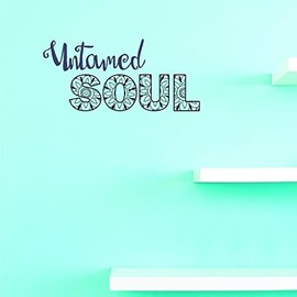 Decals Untamed Soul Wall Art Size 10 Inches X 20 Inches