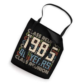 Class 1985 High School Alumni 40 Yrs Later College Reunion Tote Bag