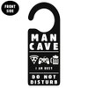 Novelty Man Cave Door Sign - Do Not Disturb Sign